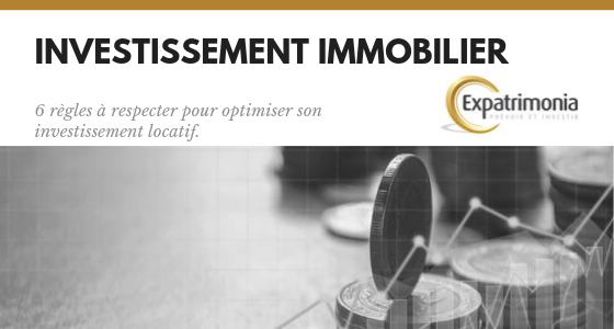 6 regles pour optimiser investissement locatif