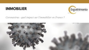 Coronavirus : quel impact sur l'immobilier en France ?
