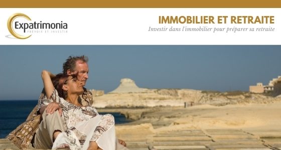 Investir dans l'immobilier pour préparer sa retraite