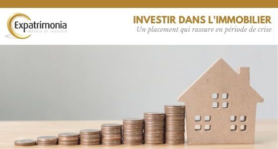 Investir dans l'immobilier pendant la crise