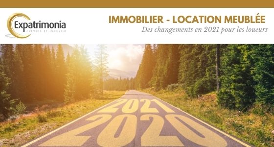 Location meublée : des changements en 2021 pour les loueurs